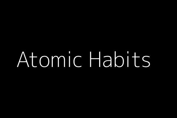 Atomic Habits